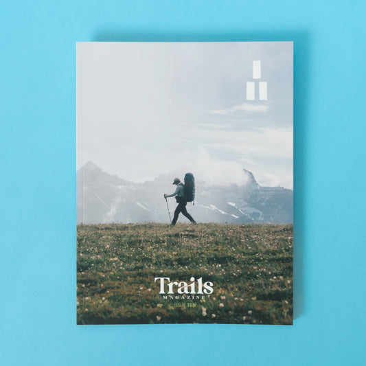 Trails Magazine Issue 10