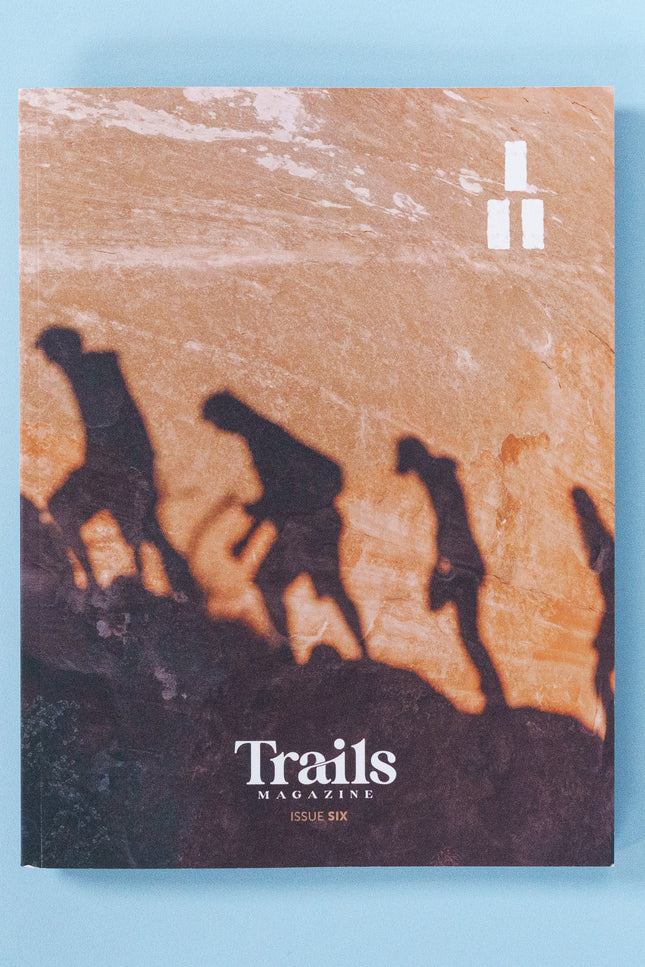 Trails Magazine Issue 6